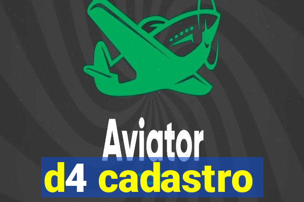 d4 cadastro